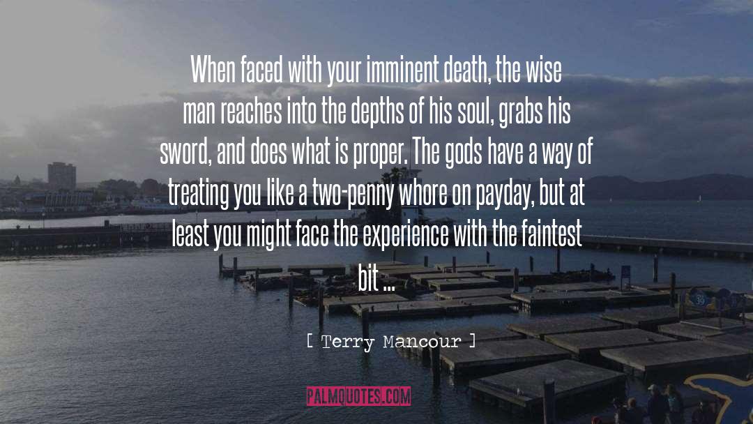 Imminent Death quotes by Terry Mancour