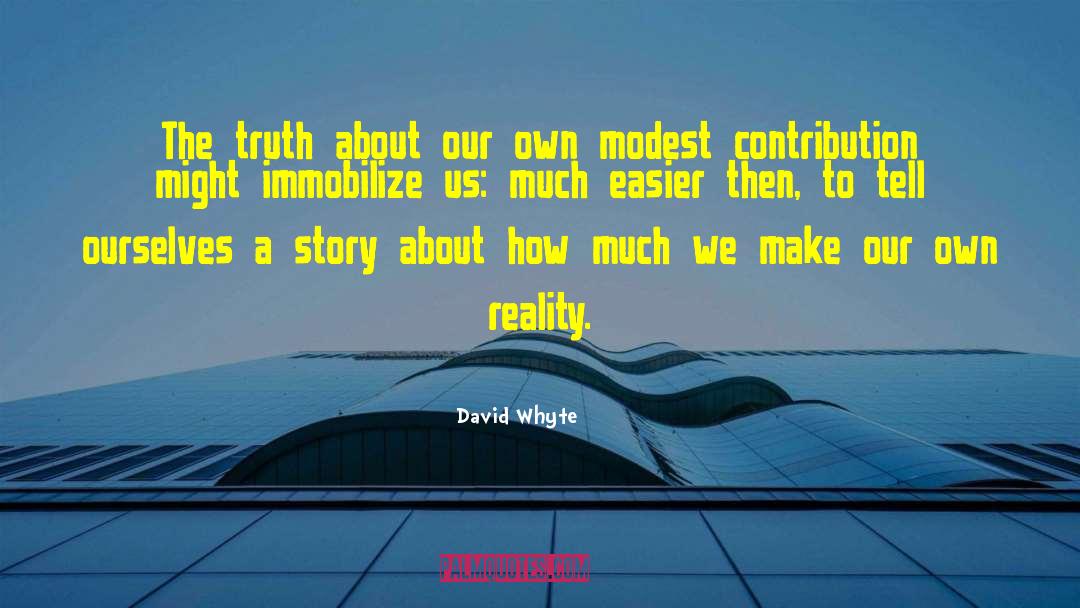 Immobilize quotes by David Whyte