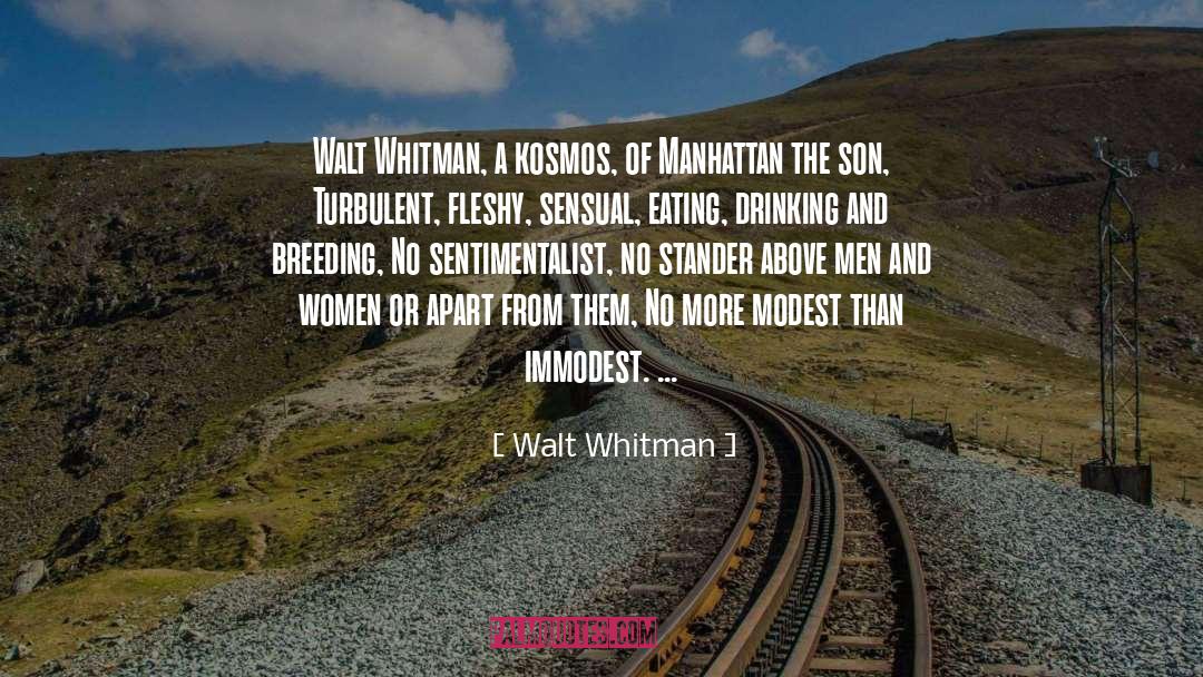 Immodest quotes by Walt Whitman