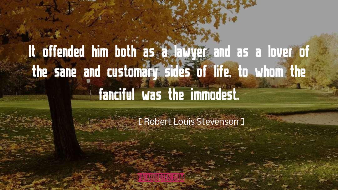 Immodest quotes by Robert Louis Stevenson