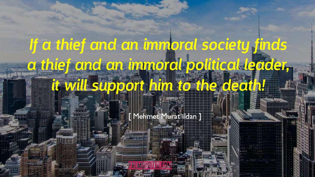 Immoral Politicians quotes by Mehmet Murat Ildan