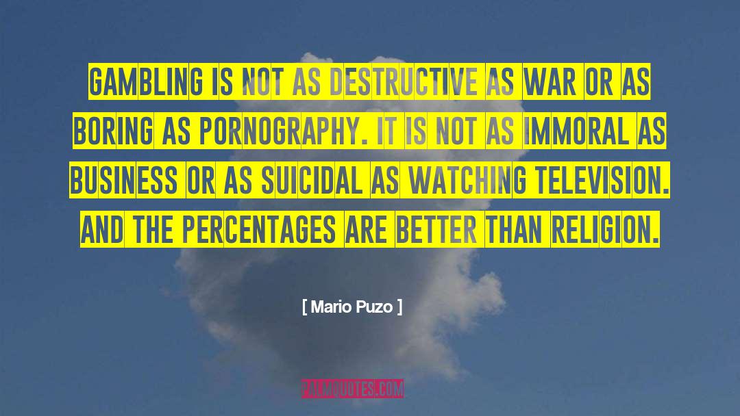 Immoral quotes by Mario Puzo