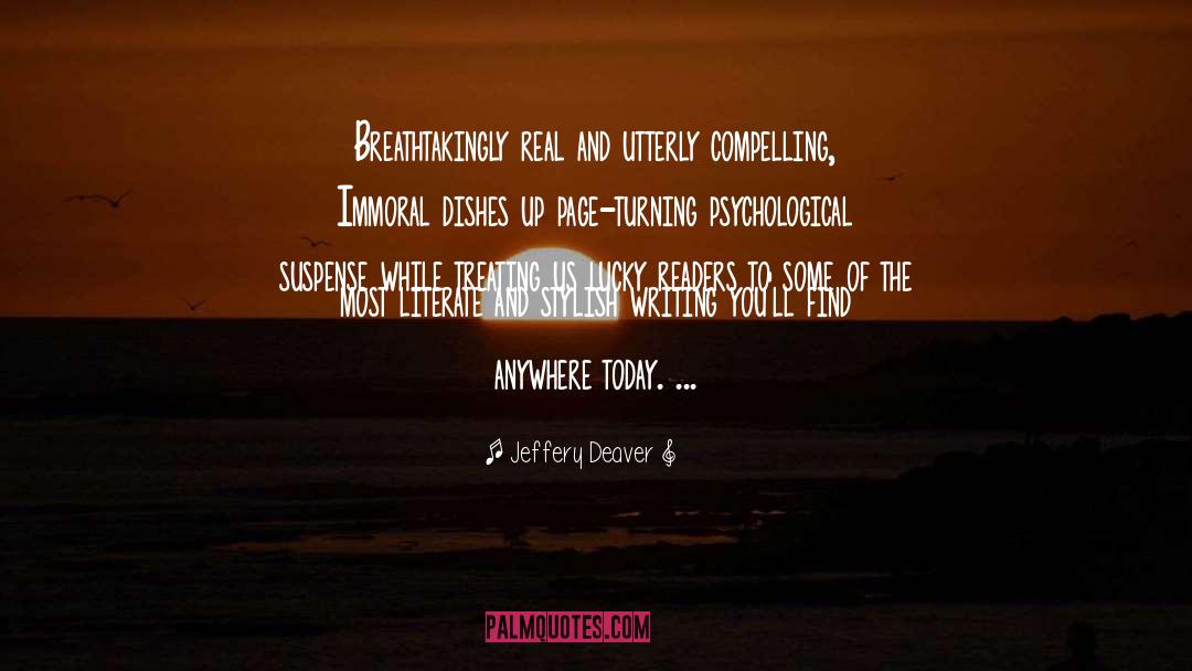 Immoral quotes by Jeffery Deaver