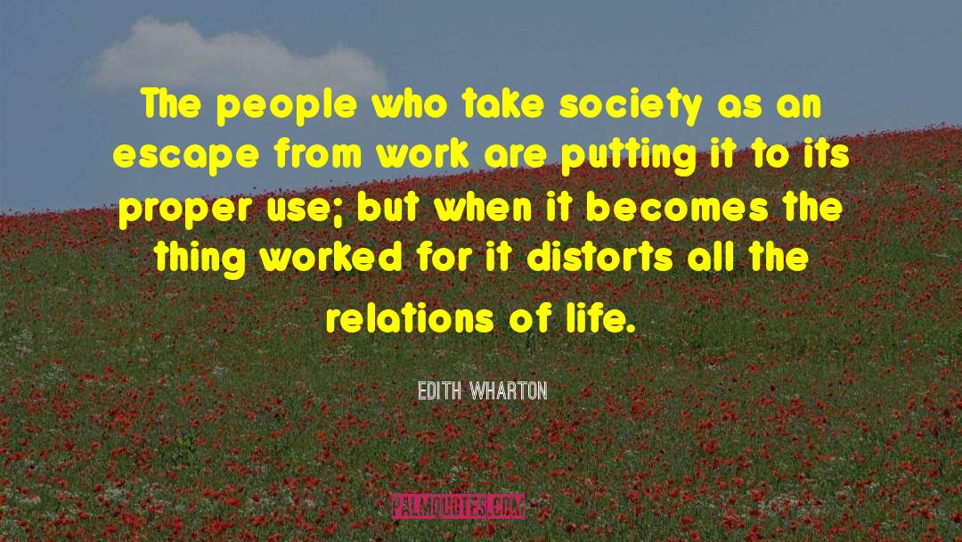 Immoral Society quotes by Edith Wharton