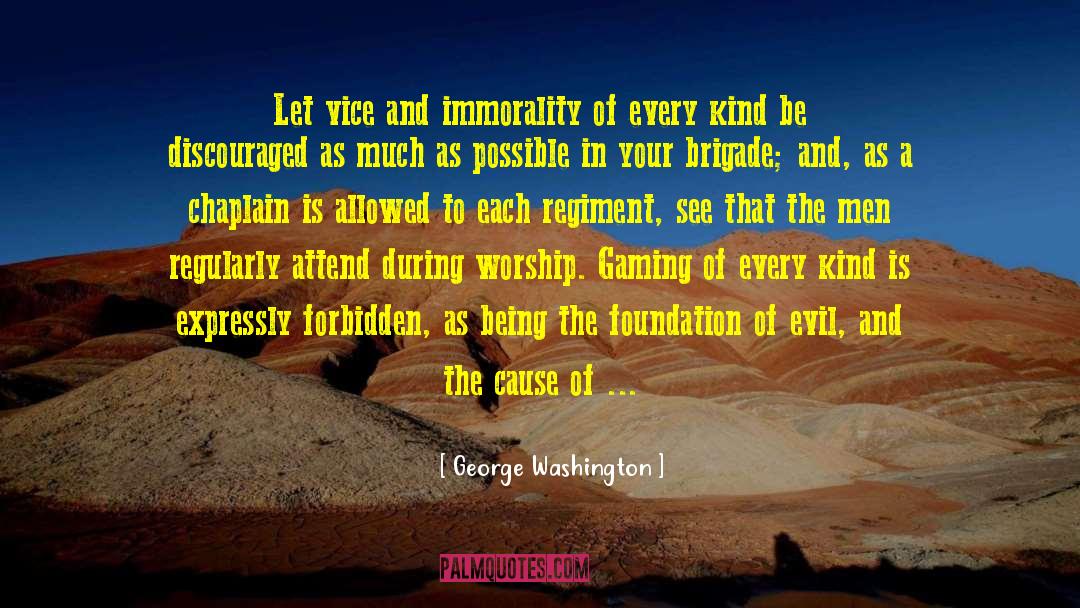 Immorality quotes by George Washington