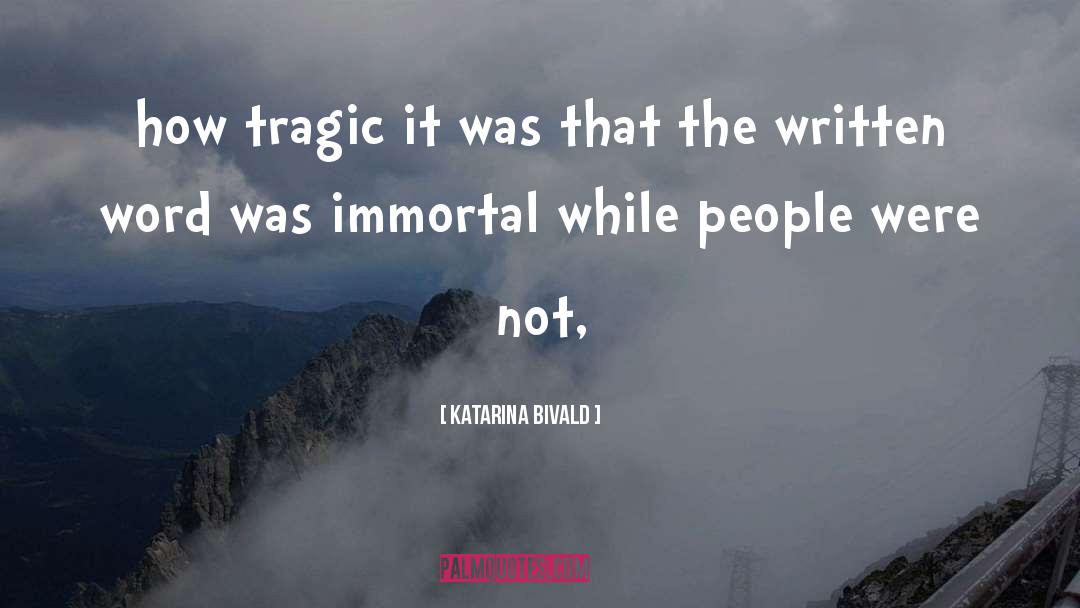 Immortal Guardians quotes by Katarina Bivald