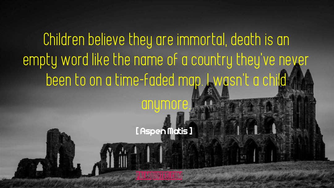 Immortal Highlander quotes by Aspen Matis