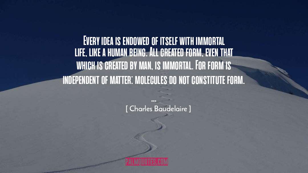 Immortal Life quotes by Charles Baudelaire