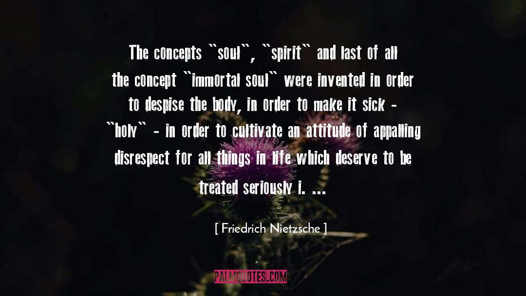 Immortal Soul quotes by Friedrich Nietzsche