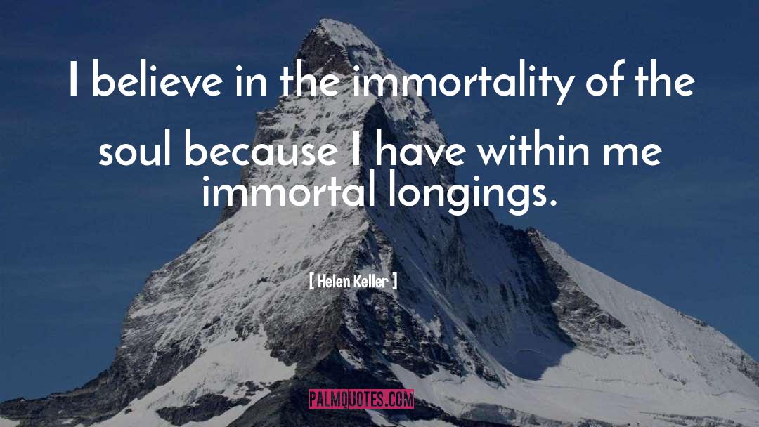 Immortal Soul quotes by Helen Keller