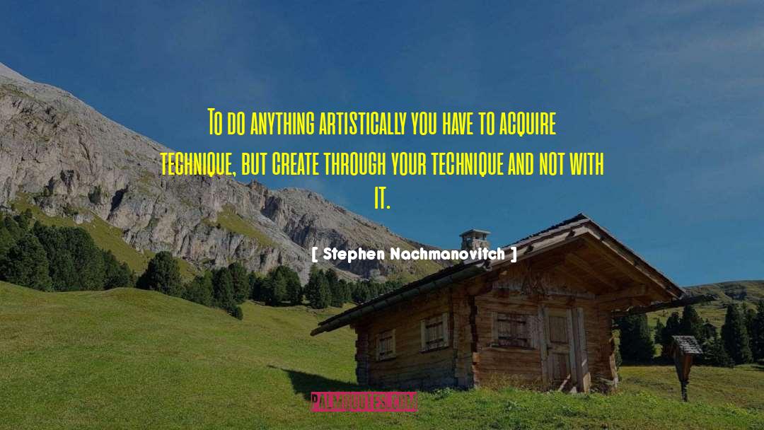 Immortal Technique Deep quotes by Stephen Nachmanovitch