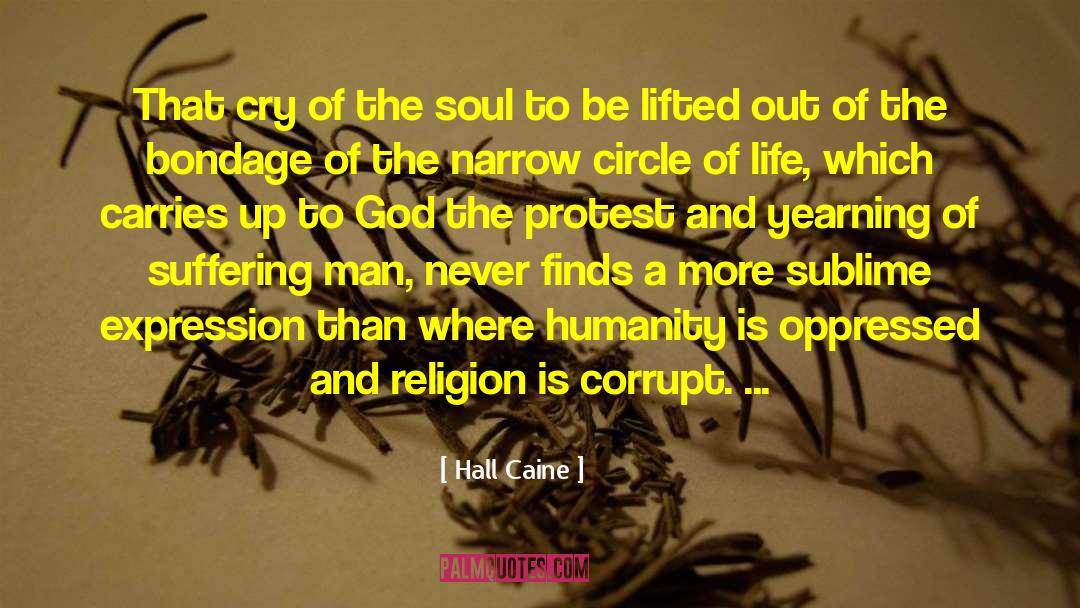 Immortality Of The Soul quotes by Hall Caine