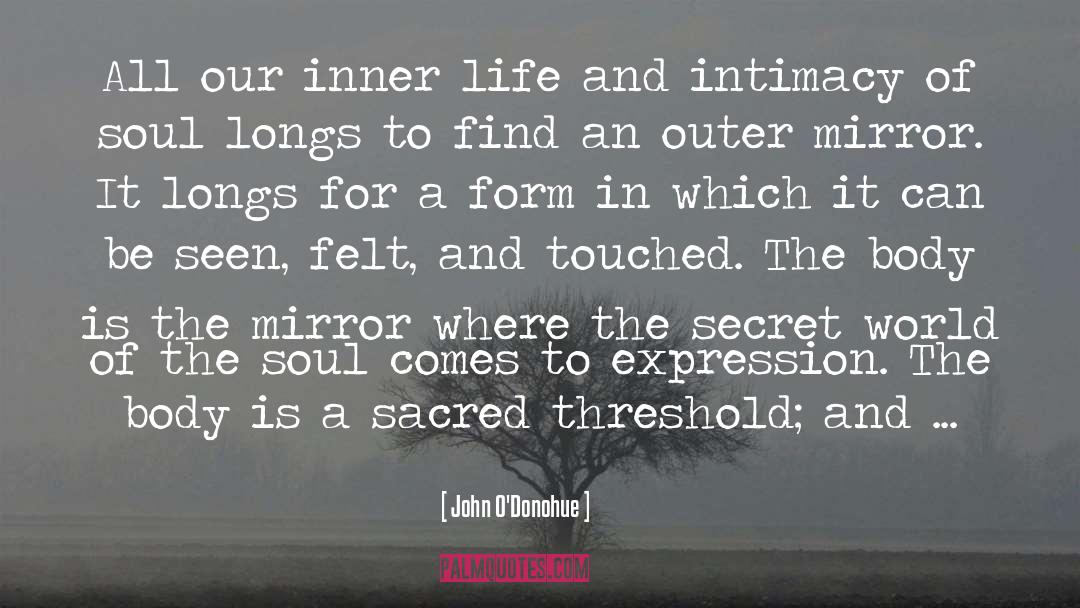 Immortality Of The Soul quotes by John O'Donohue