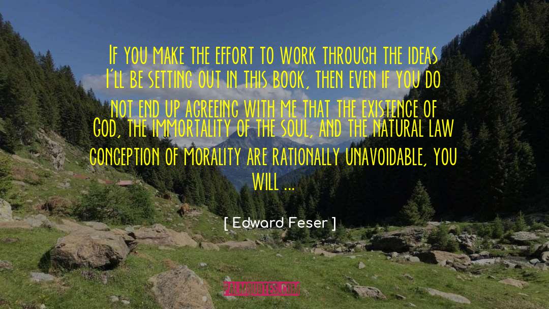 Immortality Of The Soul quotes by Edward Feser