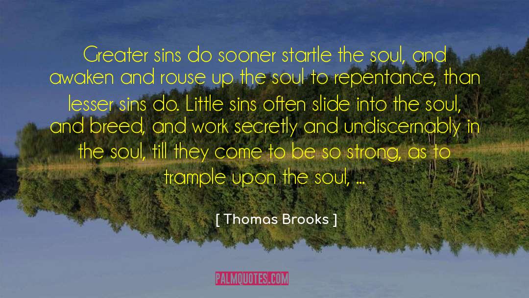 Immortality Of The Soul quotes by Thomas Brooks