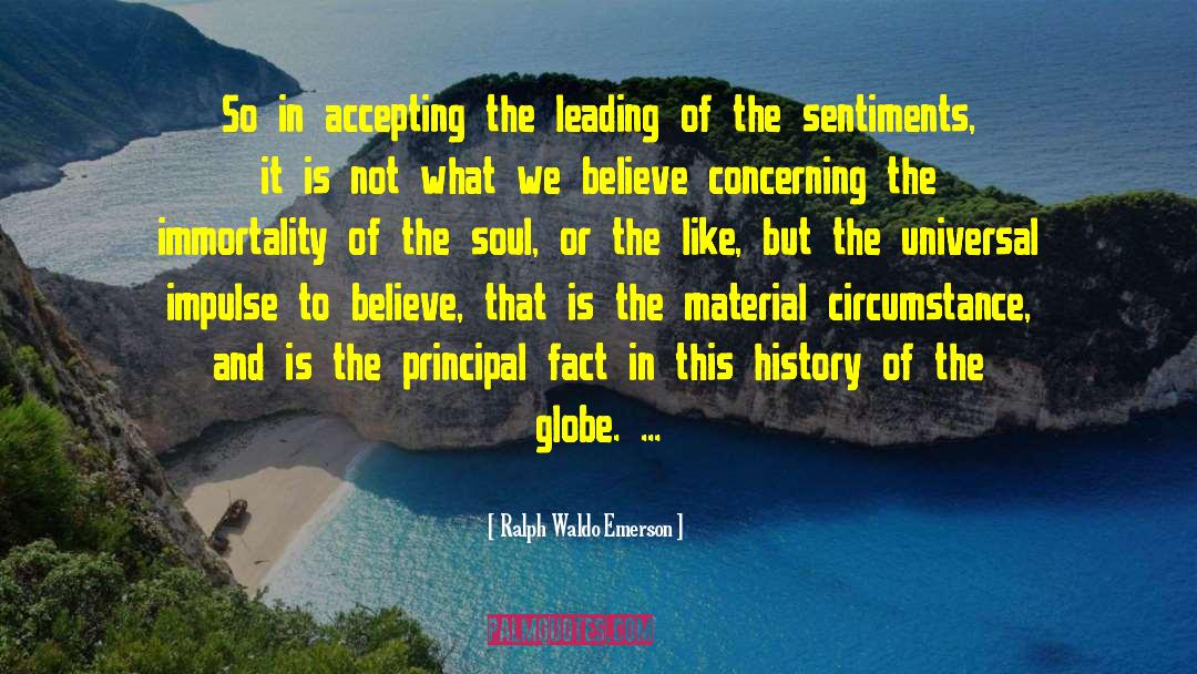 Immortality Of The Soul quotes by Ralph Waldo Emerson