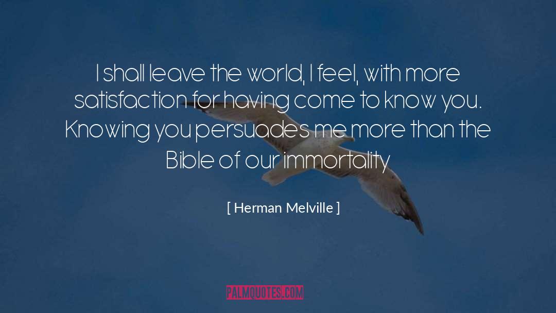Immortality quotes by Herman Melville