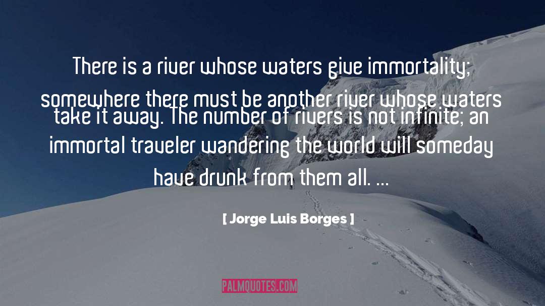 Immortality quotes by Jorge Luis Borges