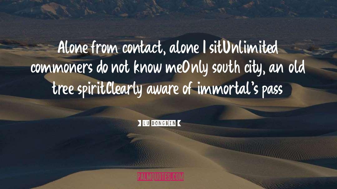 Immortals quotes by Lü Dongbin