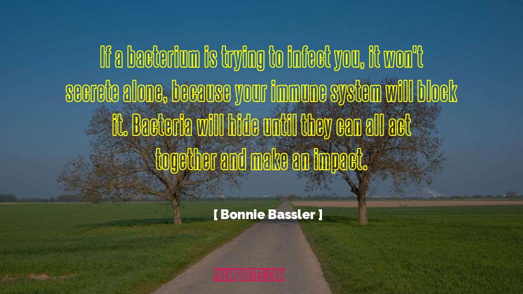 Immune quotes by Bonnie Bassler