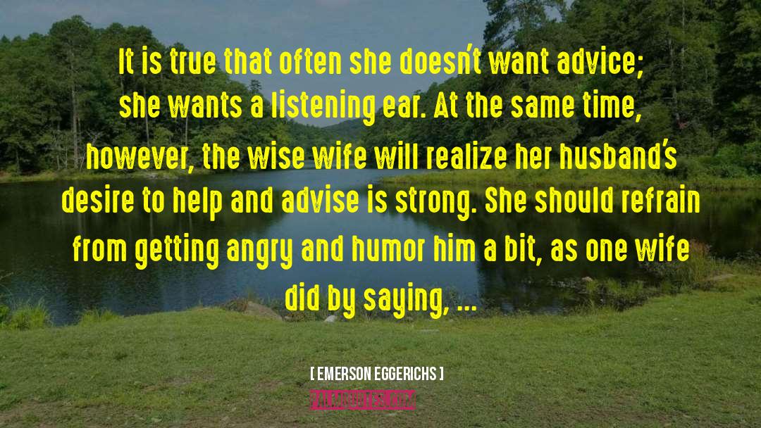 Immune To Help quotes by Emerson Eggerichs