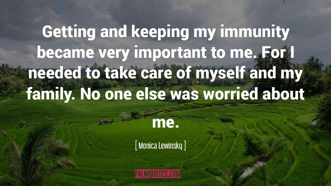 Immunity quotes by Monica Lewinsky