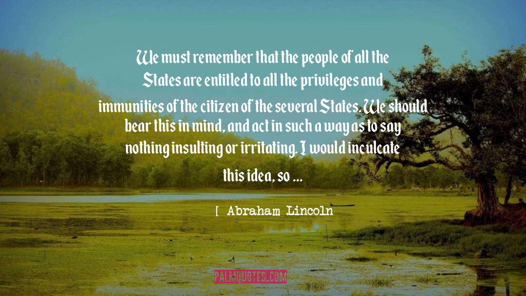 Immunity quotes by Abraham Lincoln