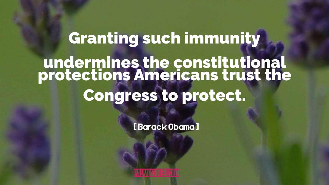 Immunity quotes by Barack Obama