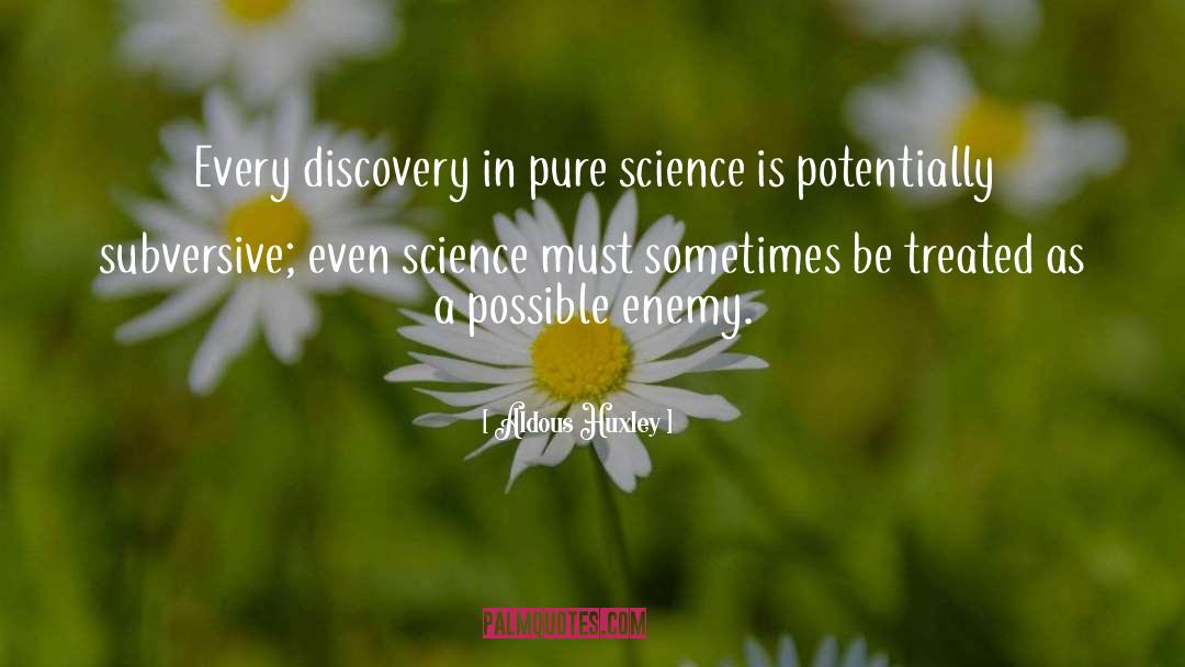 Immunity The Science quotes by Aldous Huxley