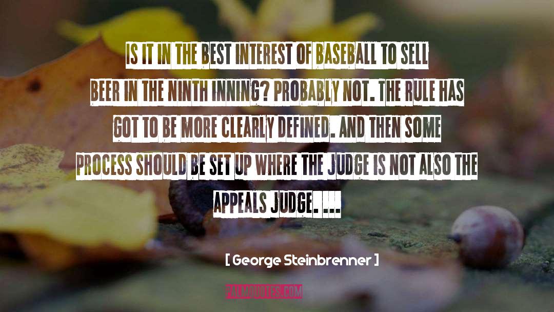 Immutably Defined quotes by George Steinbrenner