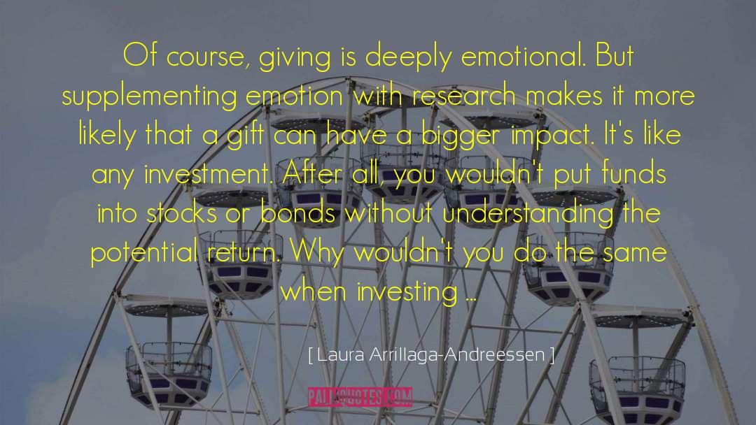 Impact Investing quotes by Laura Arrillaga-Andreessen