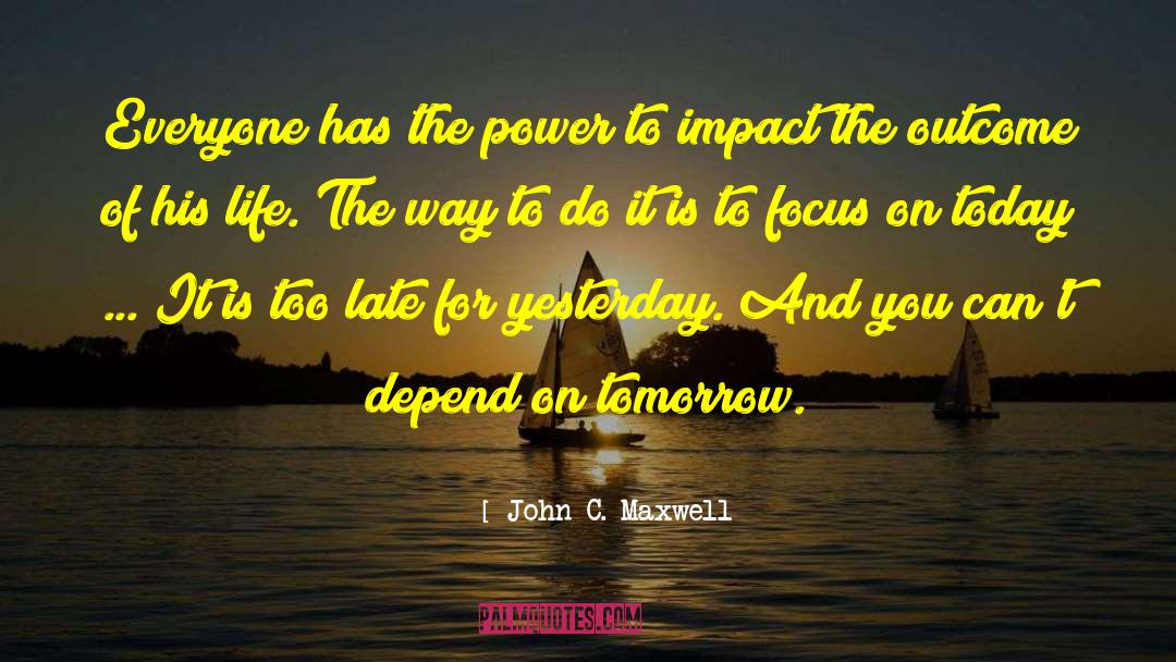 Impact Of The Media quotes by John C. Maxwell