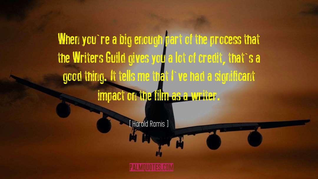 Impact On Environment quotes by Harold Ramis