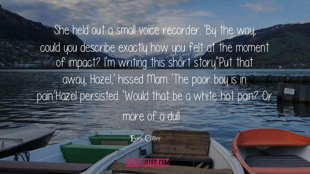 Impact quotes by Eoin Colfer