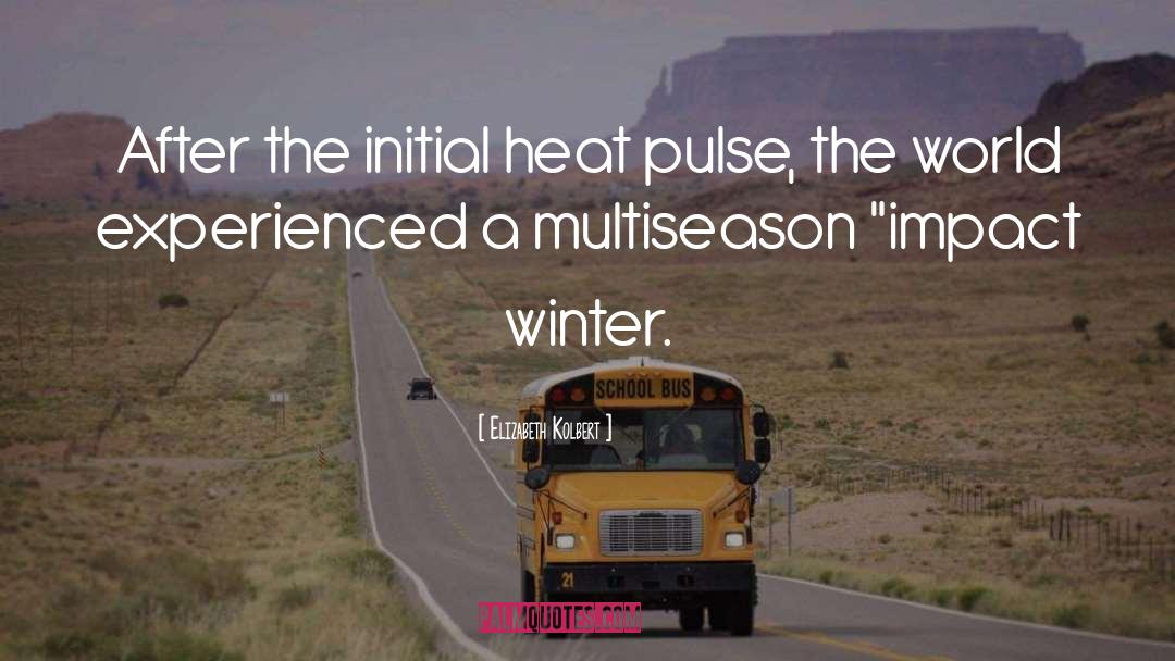 Impact Winter quotes by Elizabeth Kolbert