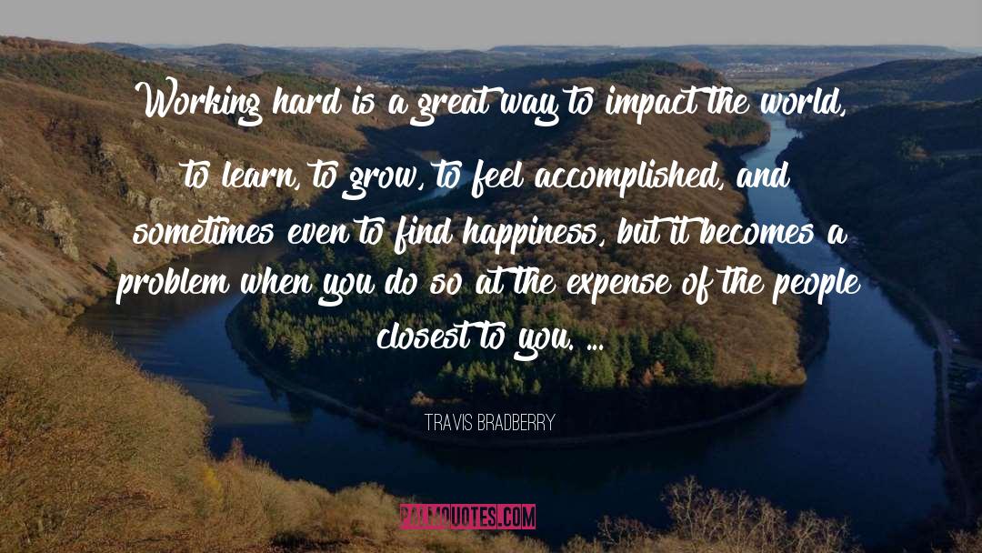 Impact Winter quotes by Travis Bradberry