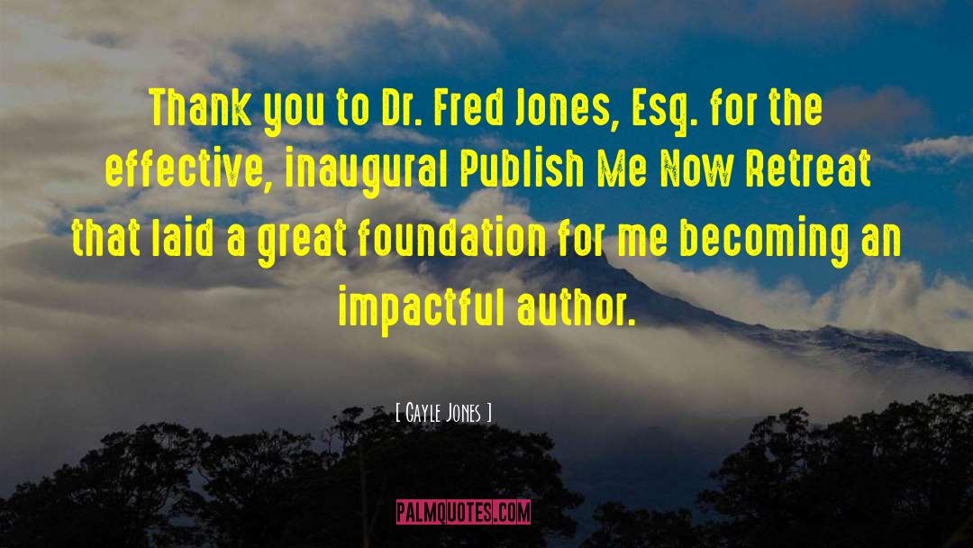 Impactful quotes by Gayle Jones