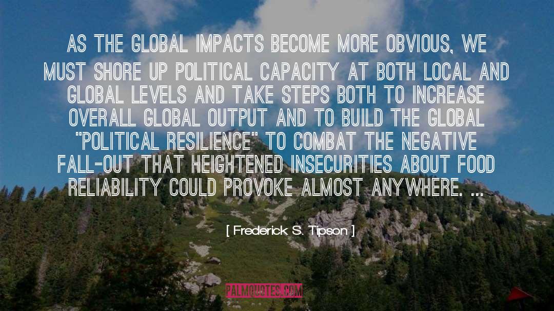 Impacts quotes by Frederick S. Tipson