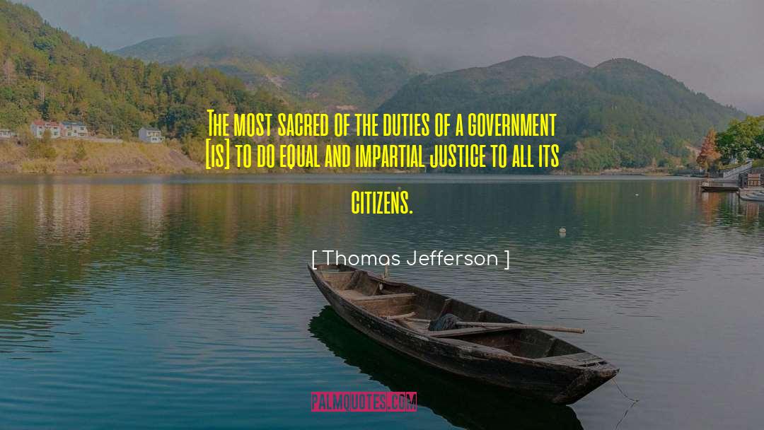 Impartial Justice quotes by Thomas Jefferson