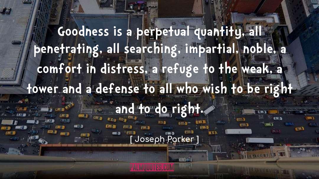 Impartial quotes by Joseph Parker