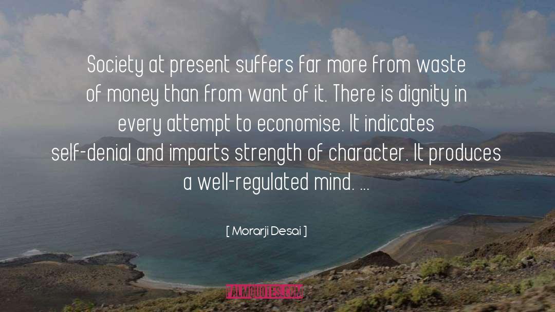Imparts quotes by Morarji Desai
