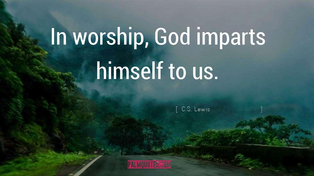 Imparts quotes by C.S. Lewis