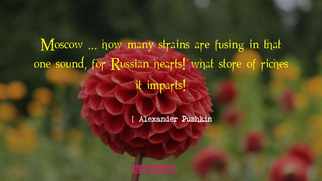 Imparts quotes by Alexander Pushkin