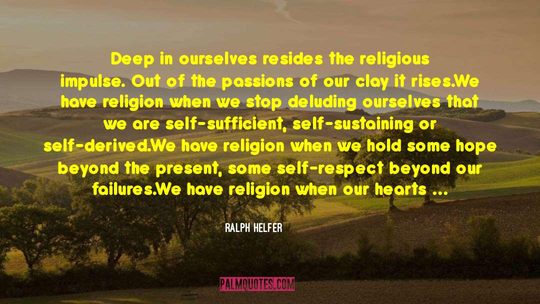 Impassioned quotes by Ralph Helfer