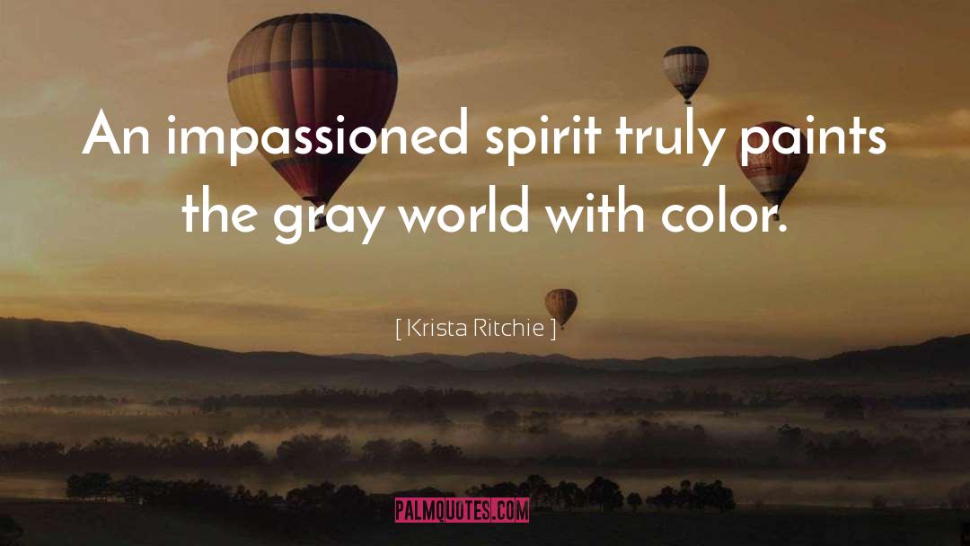 Impassioned quotes by Krista Ritchie