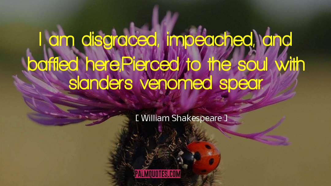 Impeached quotes by William Shakespeare