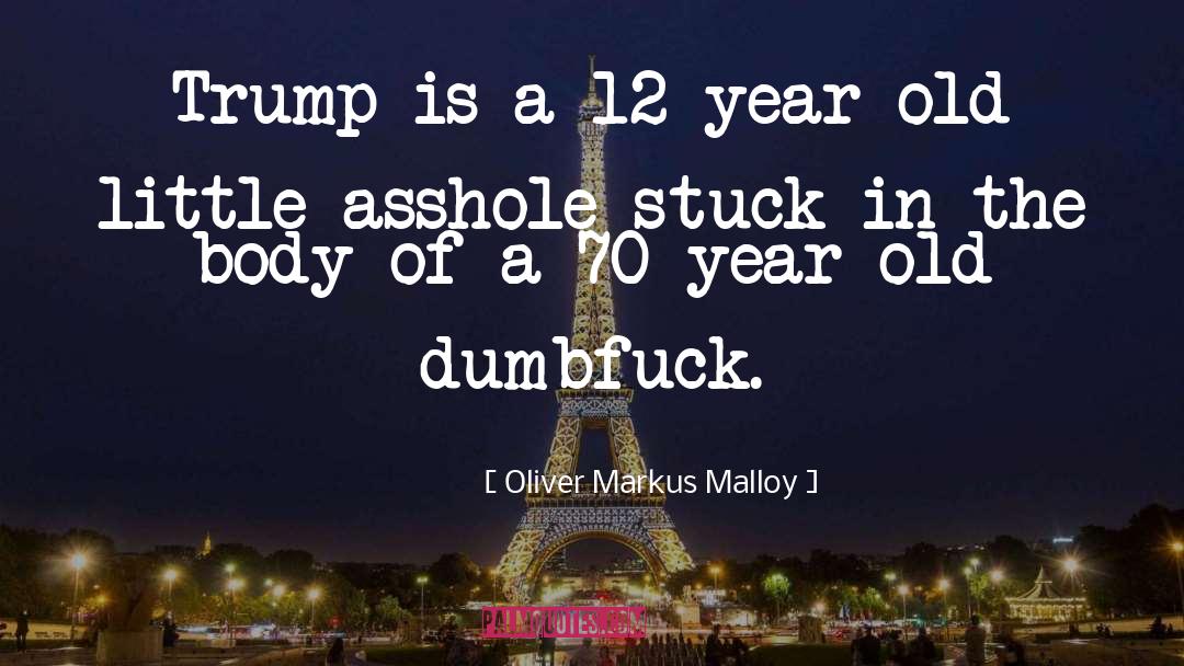 Impeachment quotes by Oliver Markus Malloy