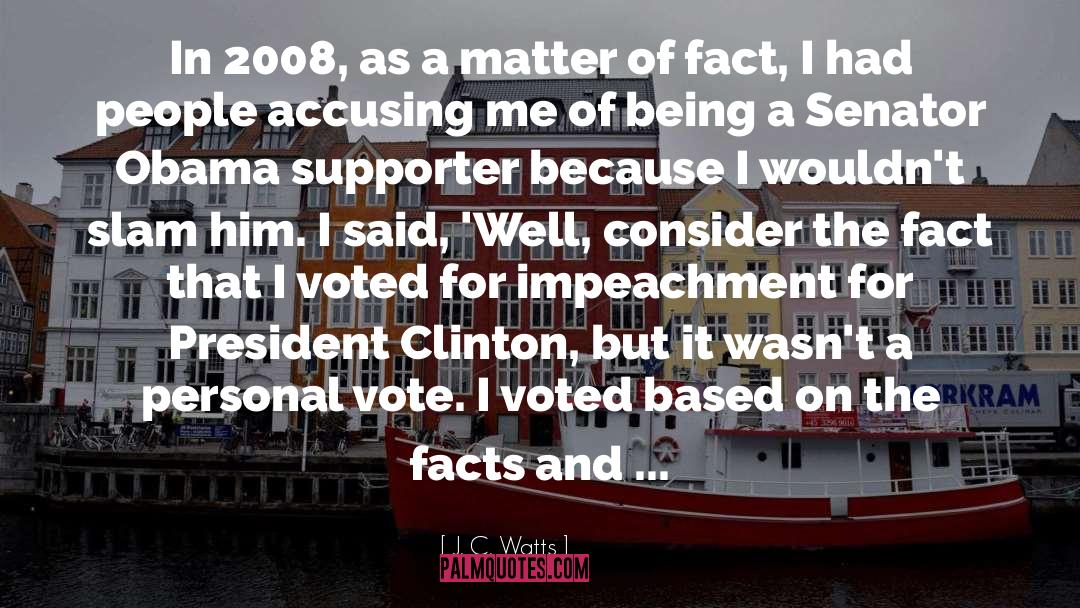 Impeachment quotes by J. C. Watts