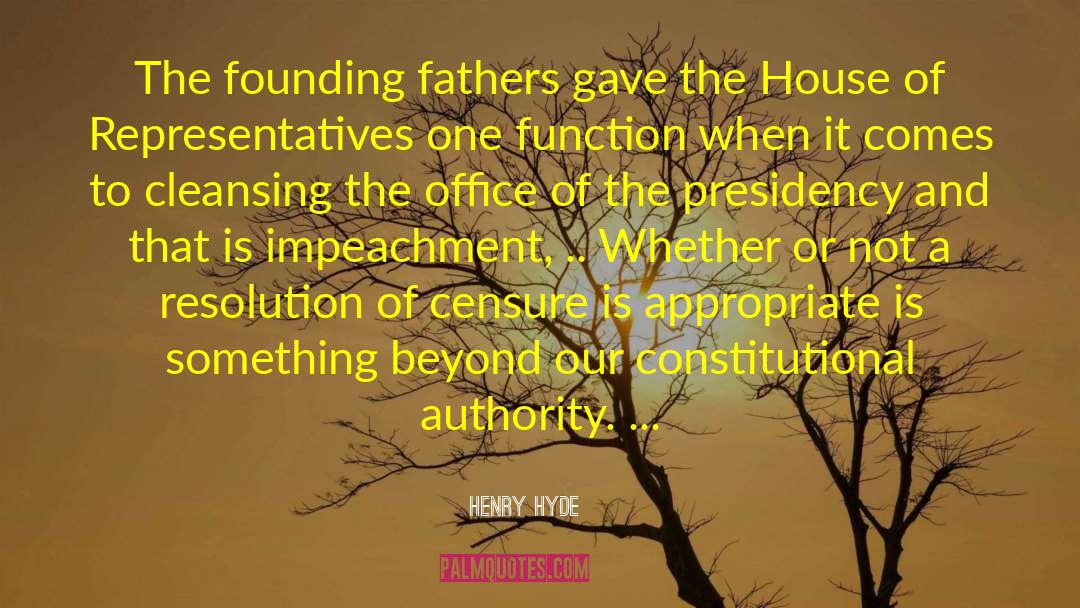 Impeachment quotes by Henry Hyde