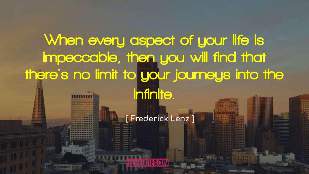 Impeccable quotes by Frederick Lenz